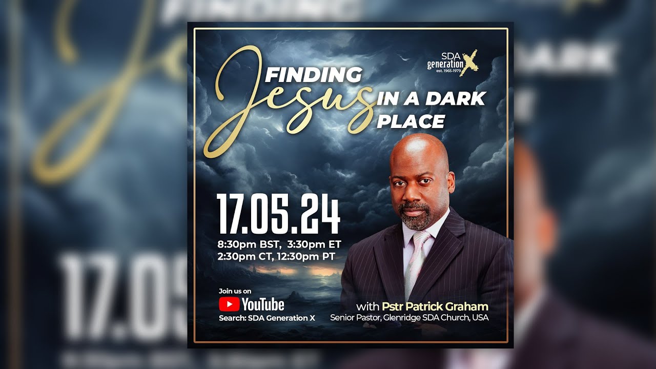 Generation X presents: Finding Jesus Part 8 - Speaker: Pastor Patrick Graham