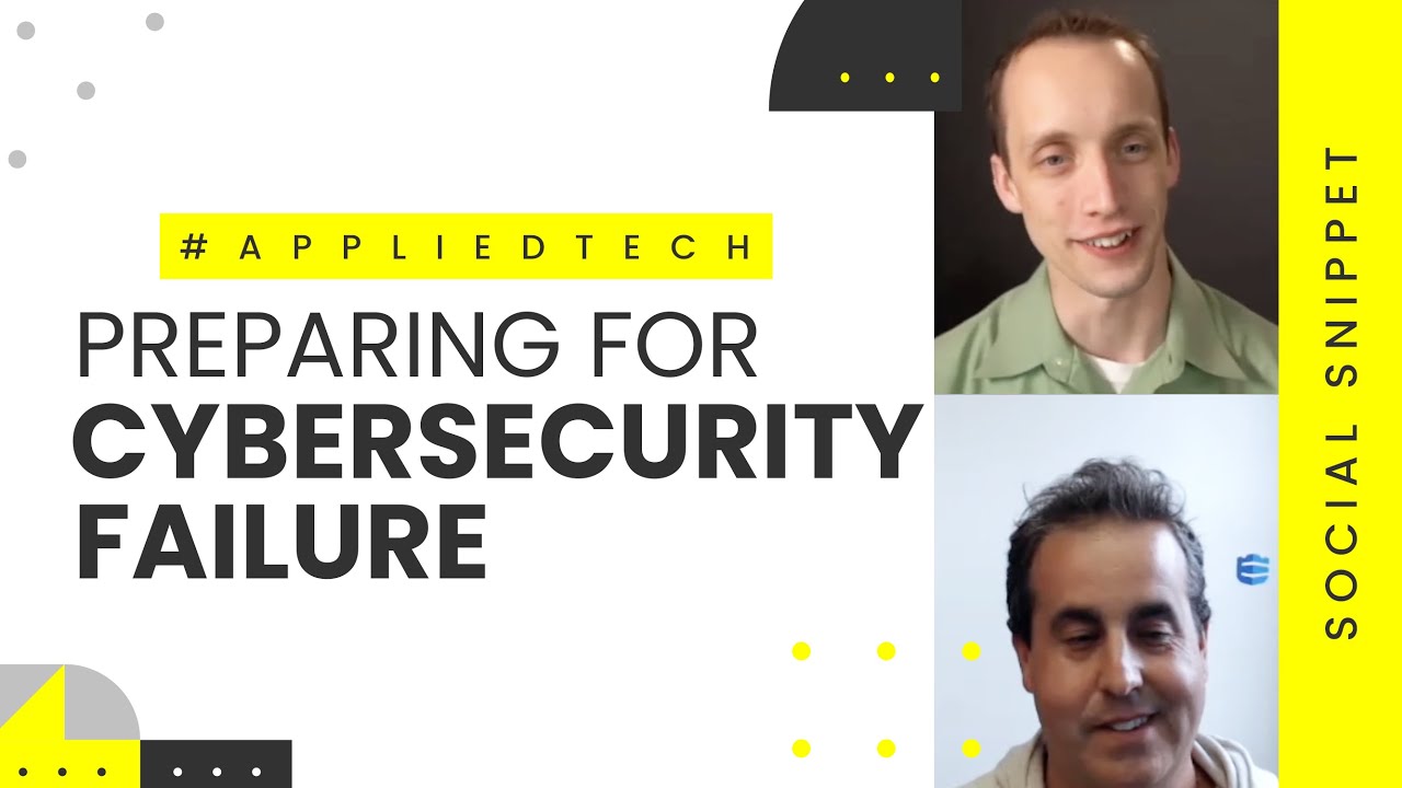 Preparing for Cybersecurity Failure | Rob Simopoulos, co-founder at Defendify