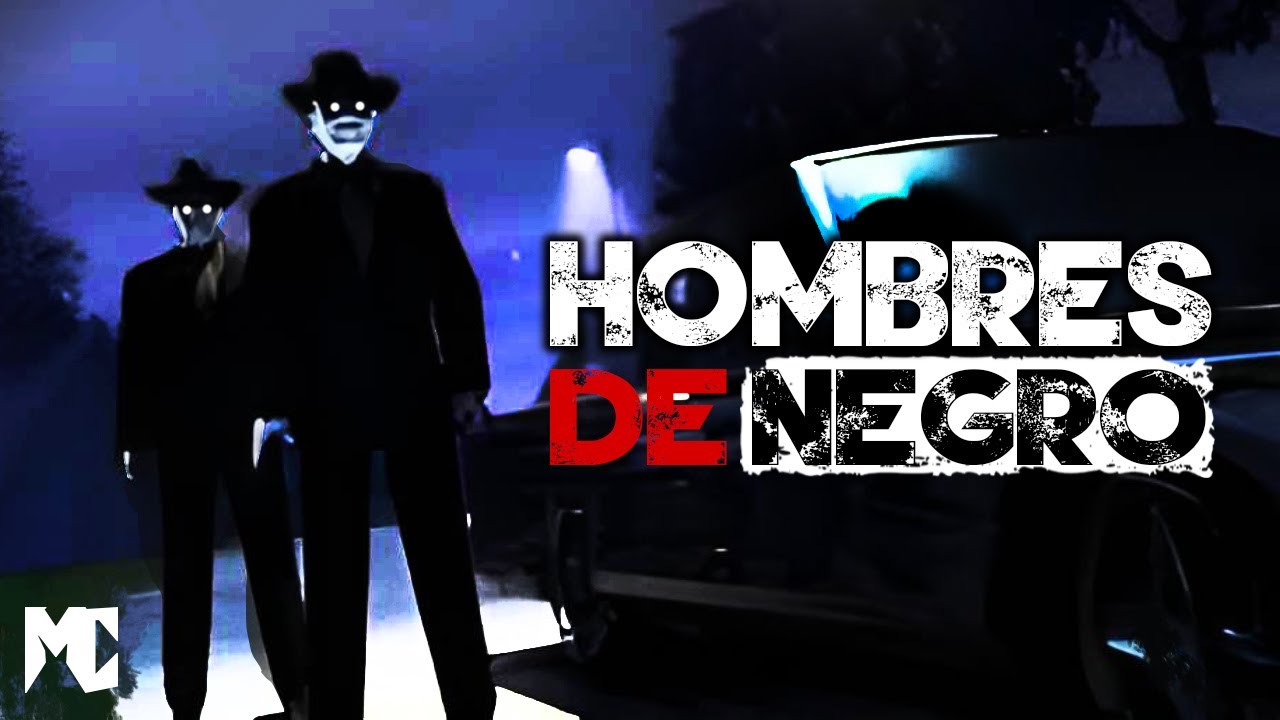 4 Historias de encuentros con Hombres de Negro IV │ MundoCreepy