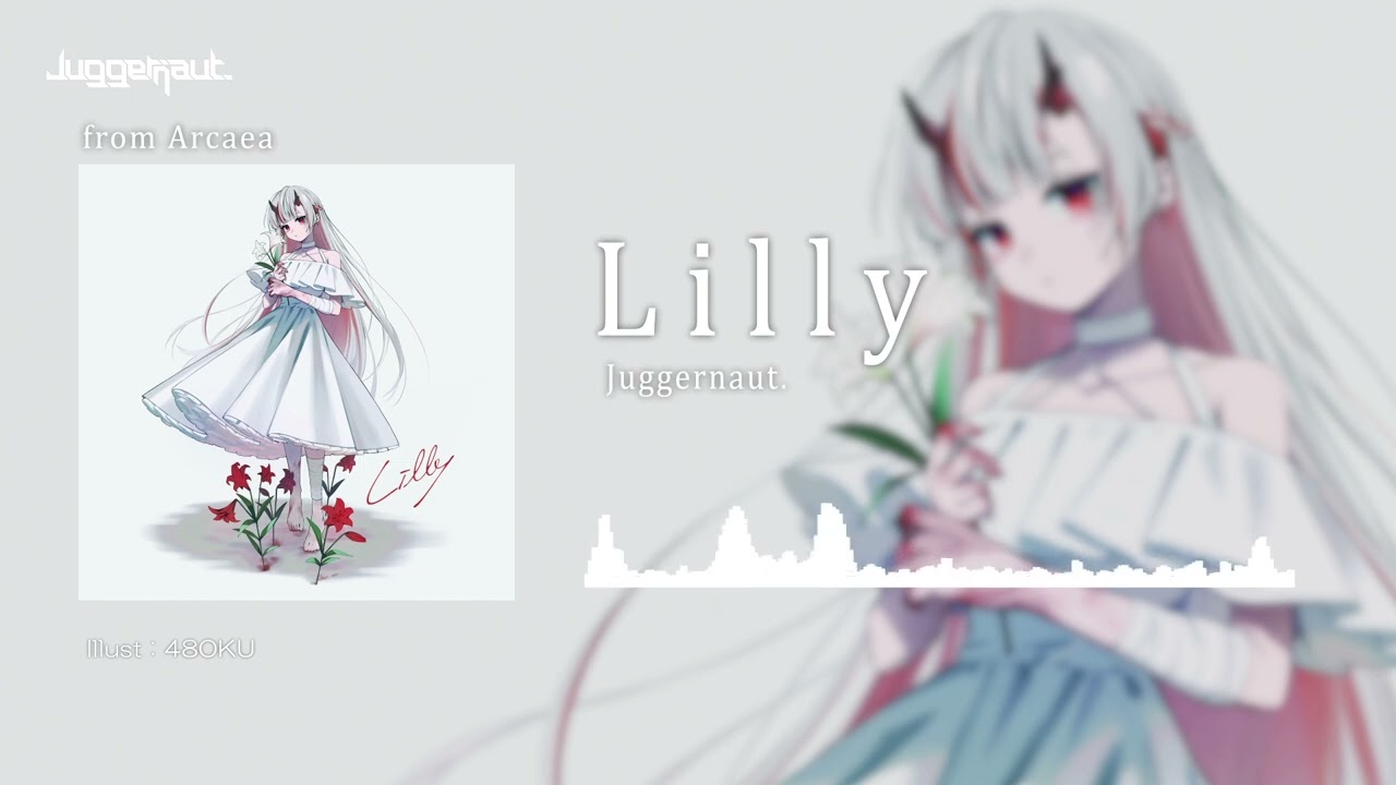 Juggernaut. - Lilly【From Arcaea】