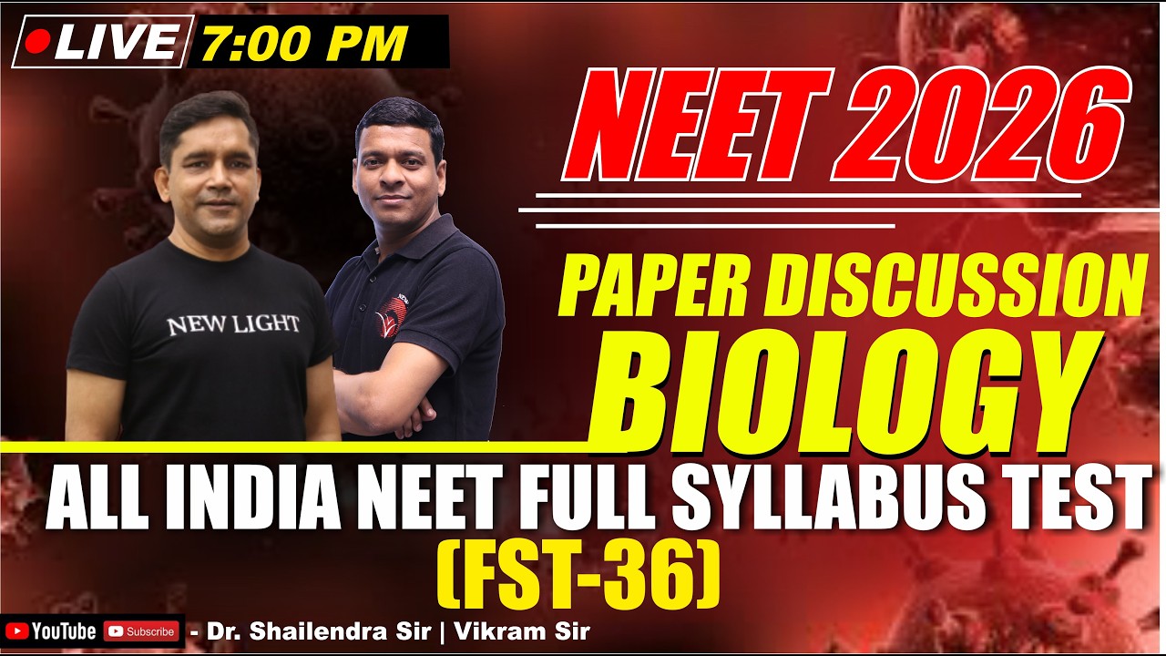 LIVE NEET 2026 | BIOLOGY PAPER DISCUSSION | All India FULL SYLLABUS TEST (FST-36) | NEW LIGHT NEET