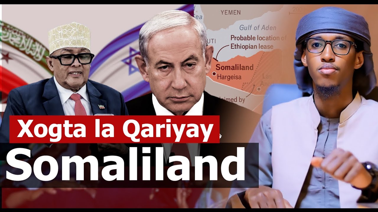 Xogta Qarsoon | Barabara - Sirdoonka Mosaad ee Israa’iil iyo Aqoonsiga Somaliland Maxaadan ogeyn ?