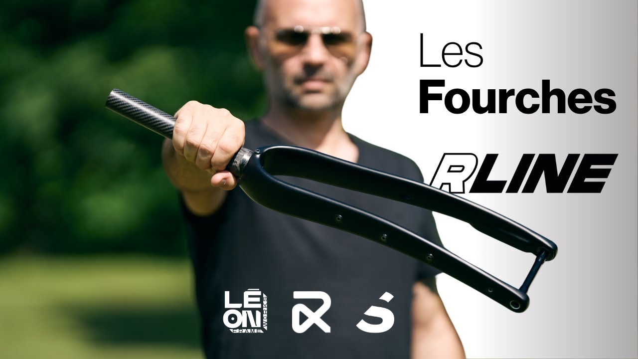 RLINE - Une fourche pour chaque pratique