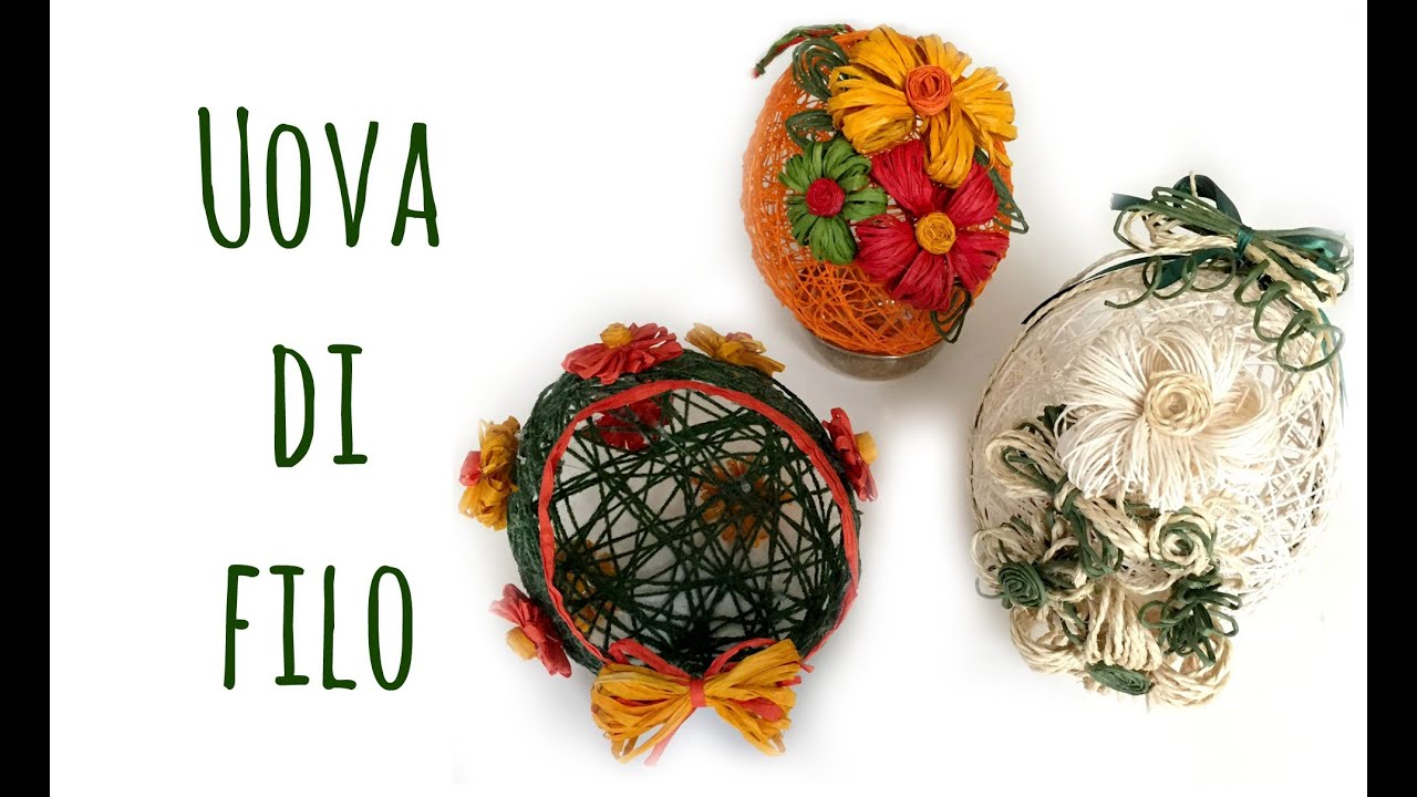 Uova di Filo  (Pasqua/Riciclo/Creatività) Arte per Te