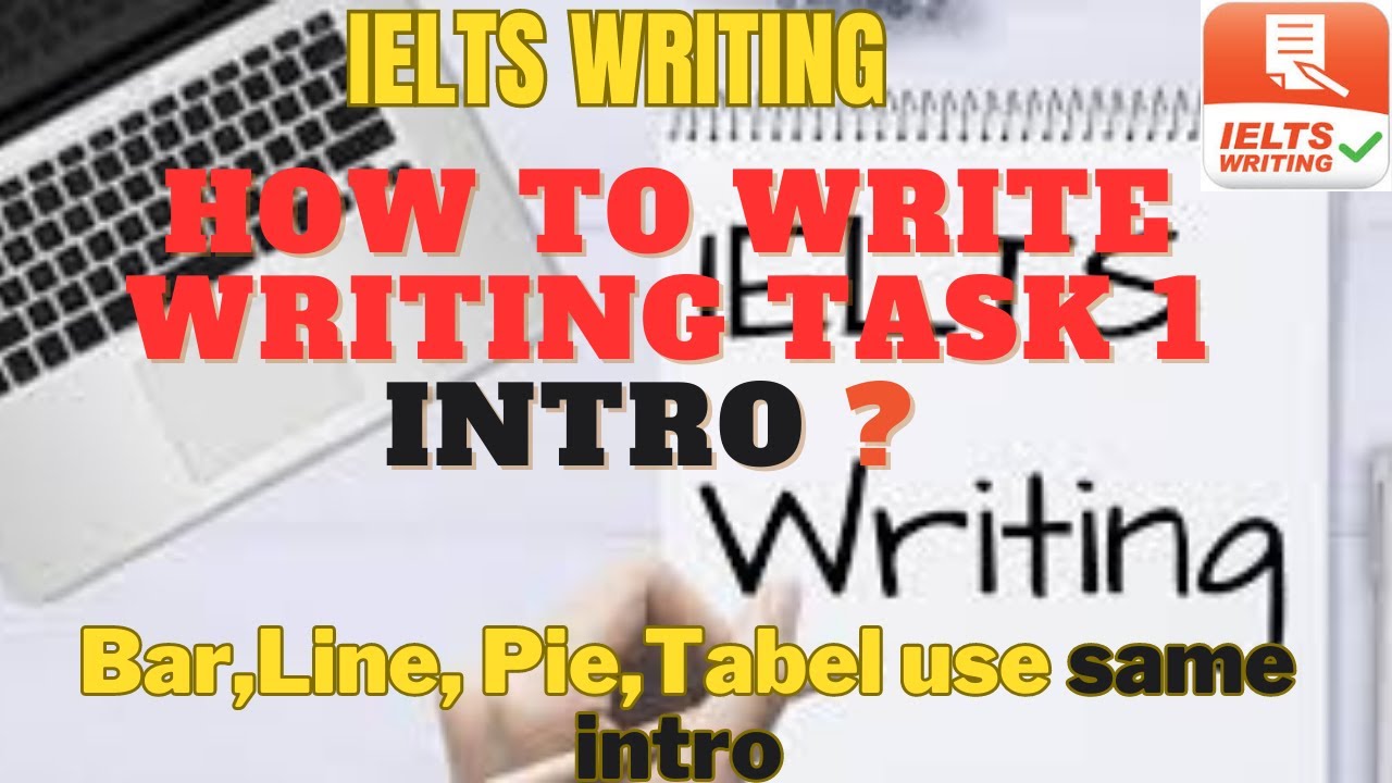 IELTS Writing || part:2|| How to write Intro for Bar ,Line ,Table, Pie chart??কিভাবে ইন্ট্রো লিখবো?