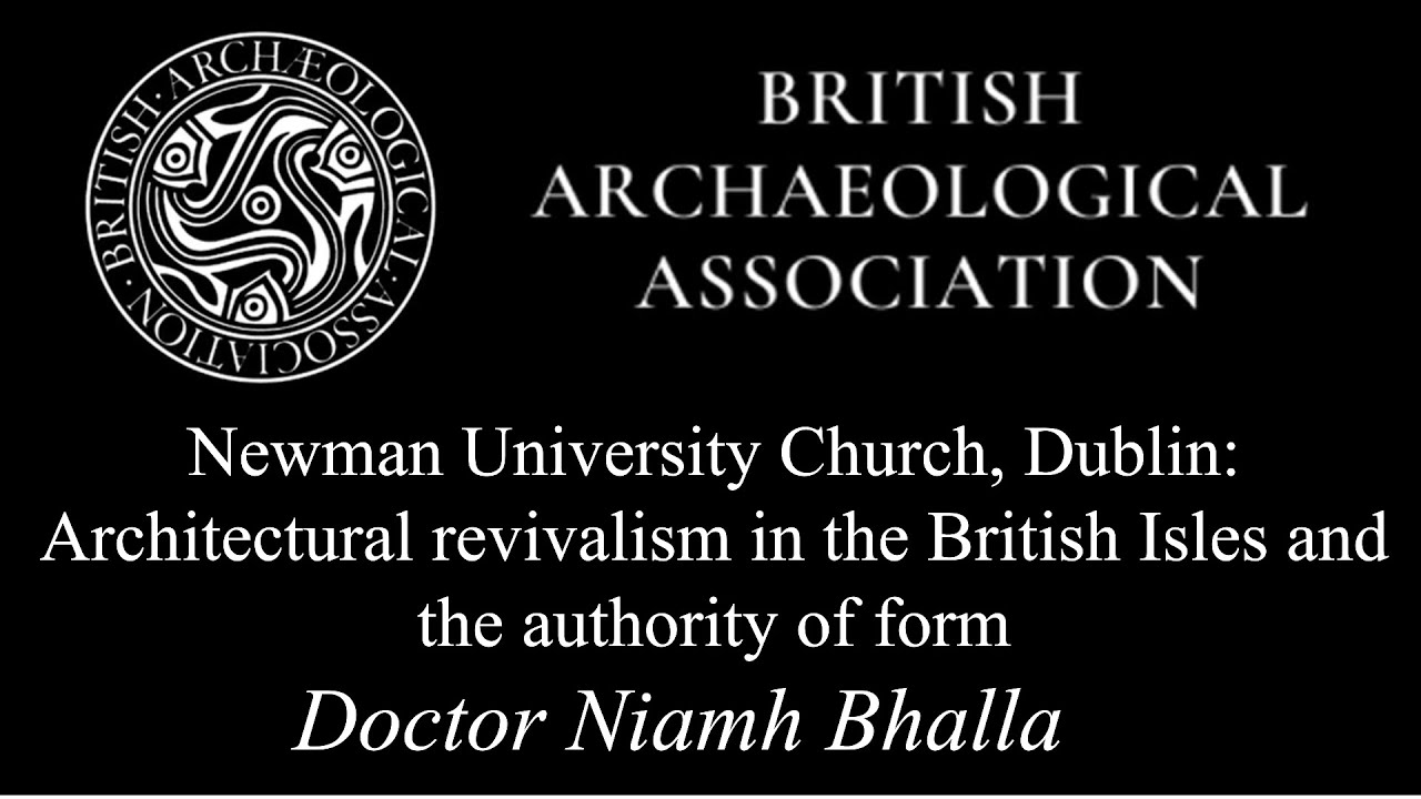 Architectural revivalism in the British Isles and the authority of form | Dr Niamh Bhalla