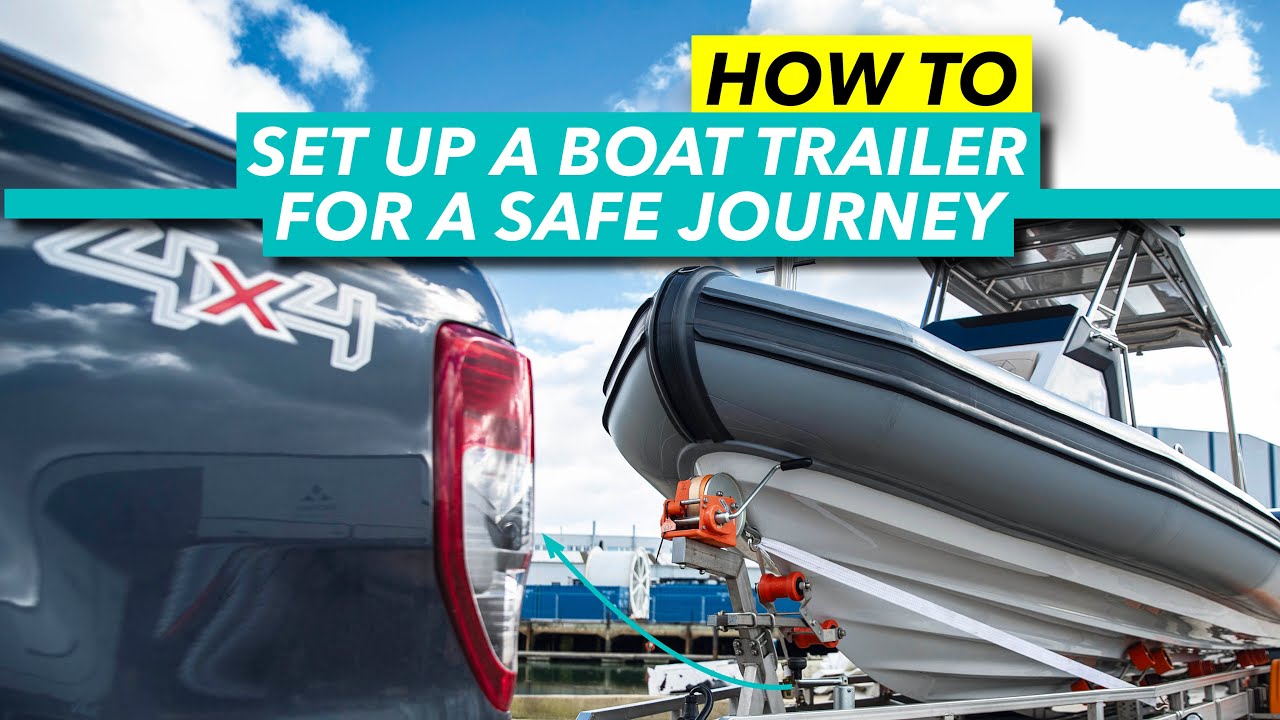 How to set up a boat trailer for a smooth and safe journey | Motor Boat & Yachting