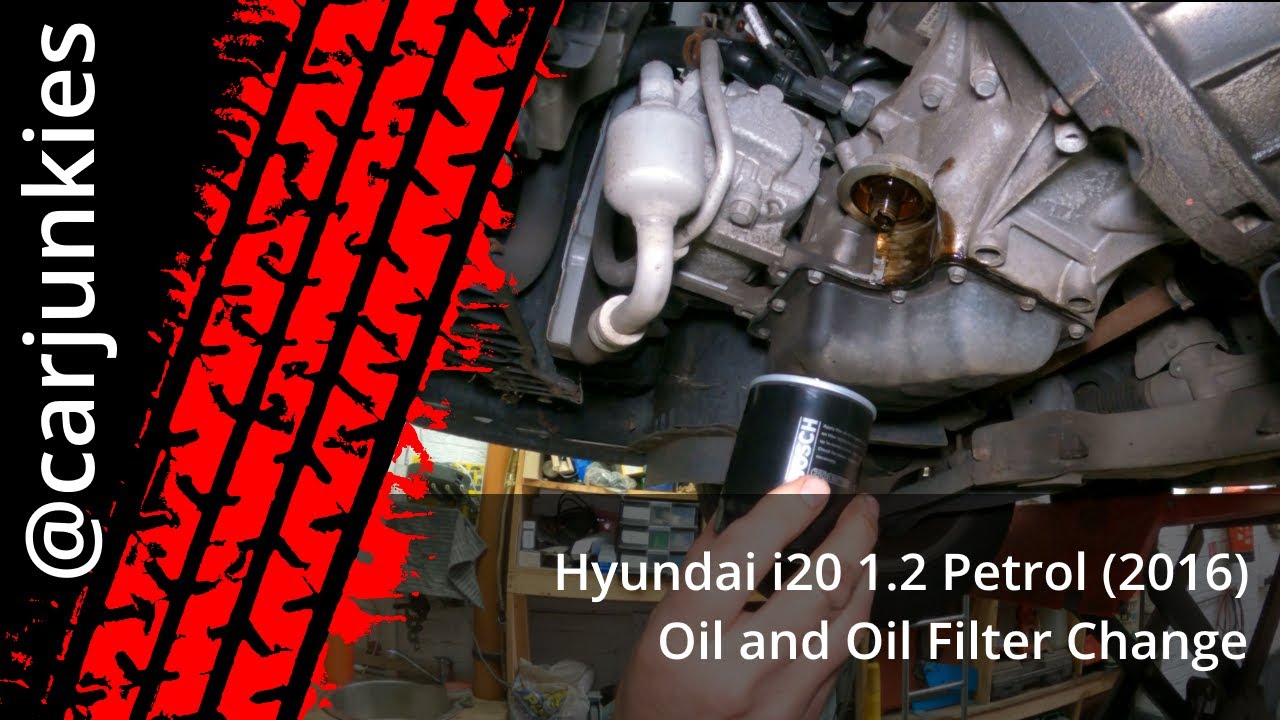 Hyundai i20 1.2 Petrol (2016) - Oil and Oil Filter Change