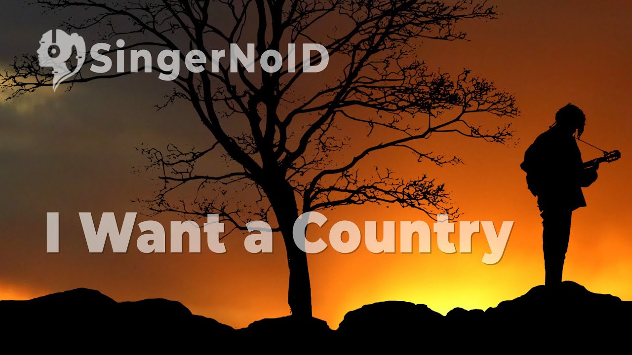 I Want a Country