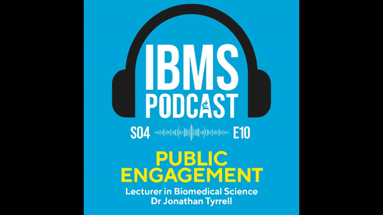 S4 Episode 10: Public Engagement with Dr Jonathan Tyrrell