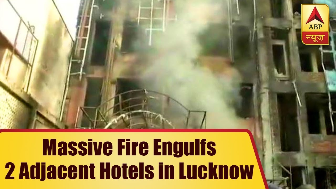 Five Killed As Massive Fire Engulfs Two Adjacent Hotels in Lucknow | ABP News