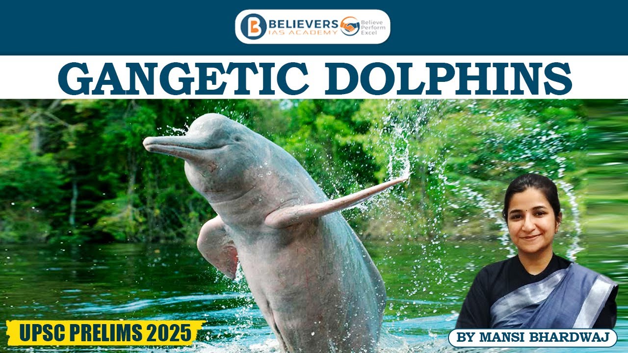 First-Ever Census of Gangetic Dolphins in India | Believers IAS Academy #currentaffairs  #news