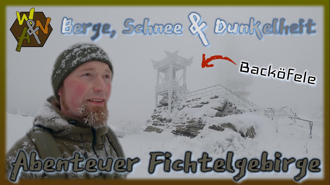 🥶Abenteuer Fichtelgebirge I Berge⛰️, Schnee❄️ und Dunkelheit🌜