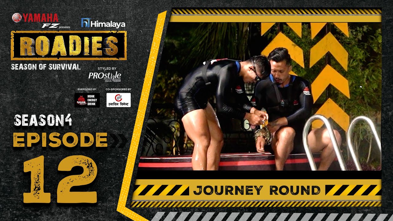 Himalaya Roadies | Season 4 | Episode 12 | JOURNEY ROUND