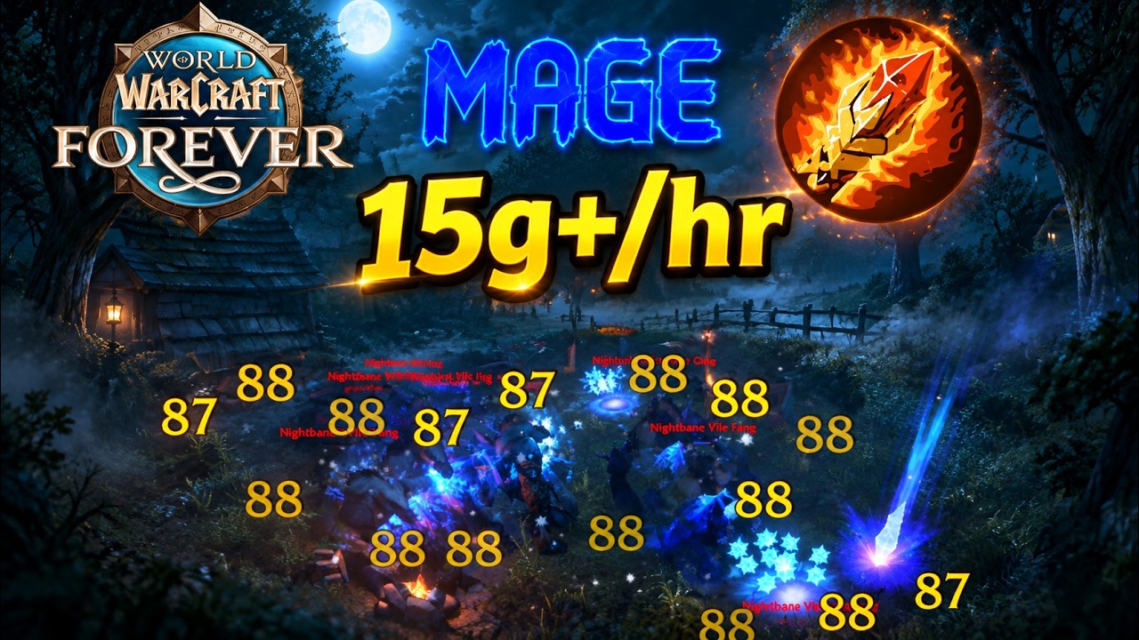 WoW forever mage gold farm 15g+/hr