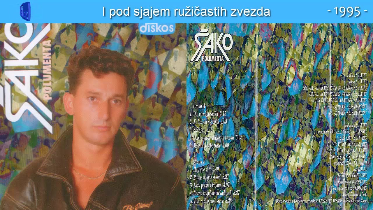 Sako Polumenta - I pod sjajem ruzicastih zvezda - (Audio 1995)