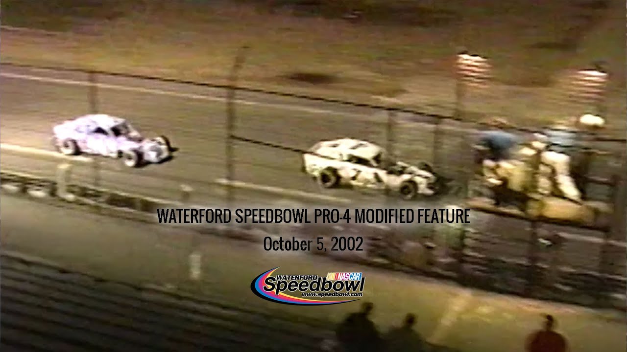 Waterford Speedbowl | 10.05.02 | Pro-4 Modified feature