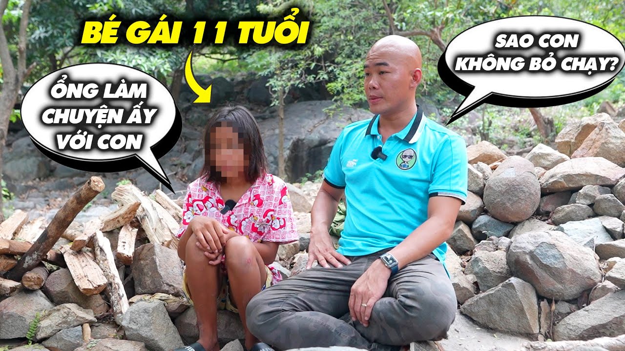 BÉ GÁI 11 TUỔI HÉ LỘ NGƯỜI ĐÃ LÀM CHUYỆN ẤY VỚI EM LÀ AI…?