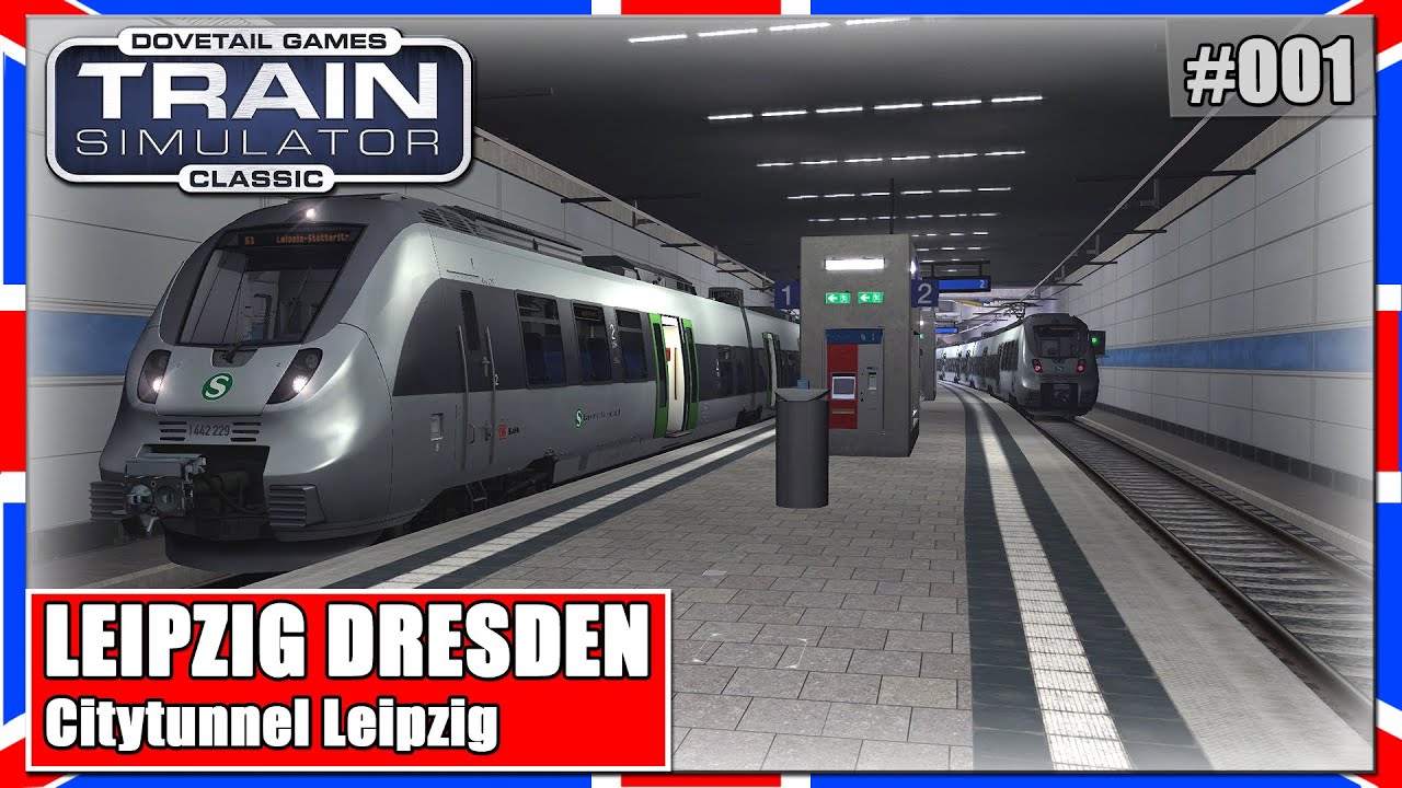 TSC | CITY TUNNEL LEIPZIG | Leipzig Dresden | S-Bahn | Train Simulator Classic [Deutsch]