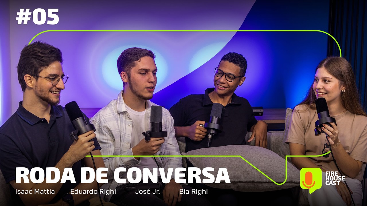 Roda de Conversa ft. Eduardo Dornelles e Isaac Mattia | FireHouse Cast - Episódio 05