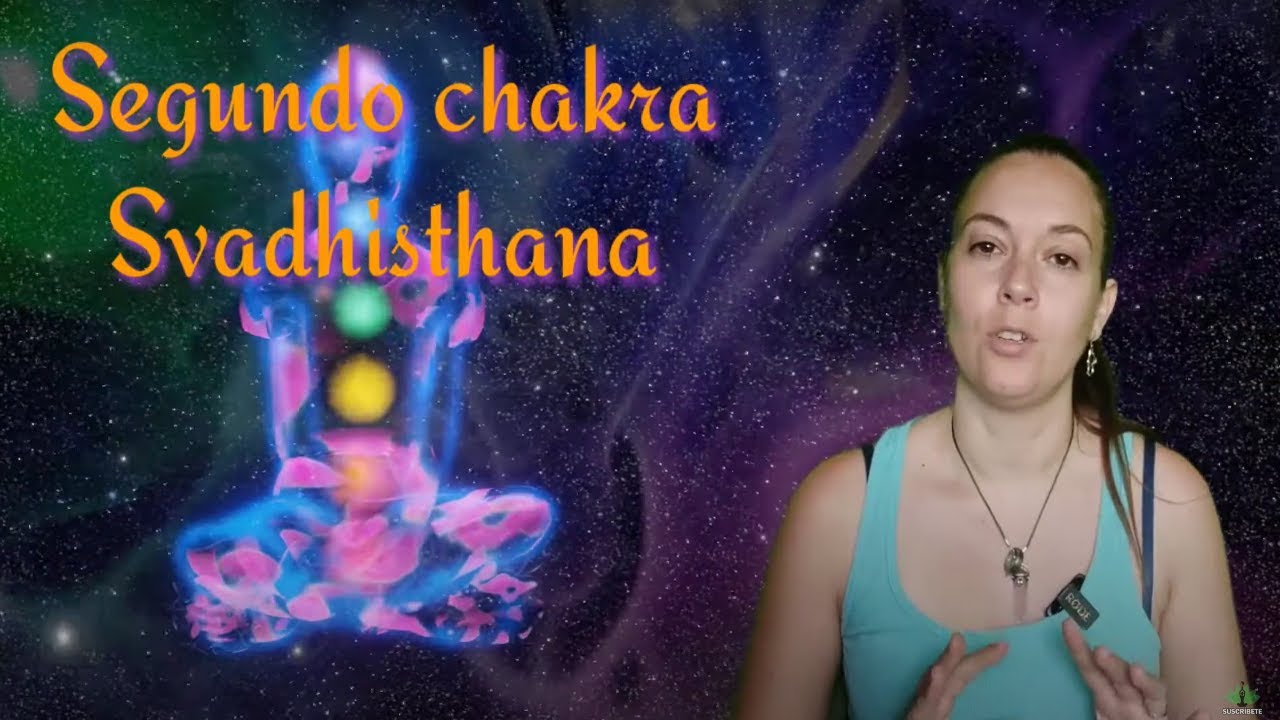 ☸️ SEGUNDO chakra BLOQUEADO: Síntomas y tratamiento (SWADHISTHANA)