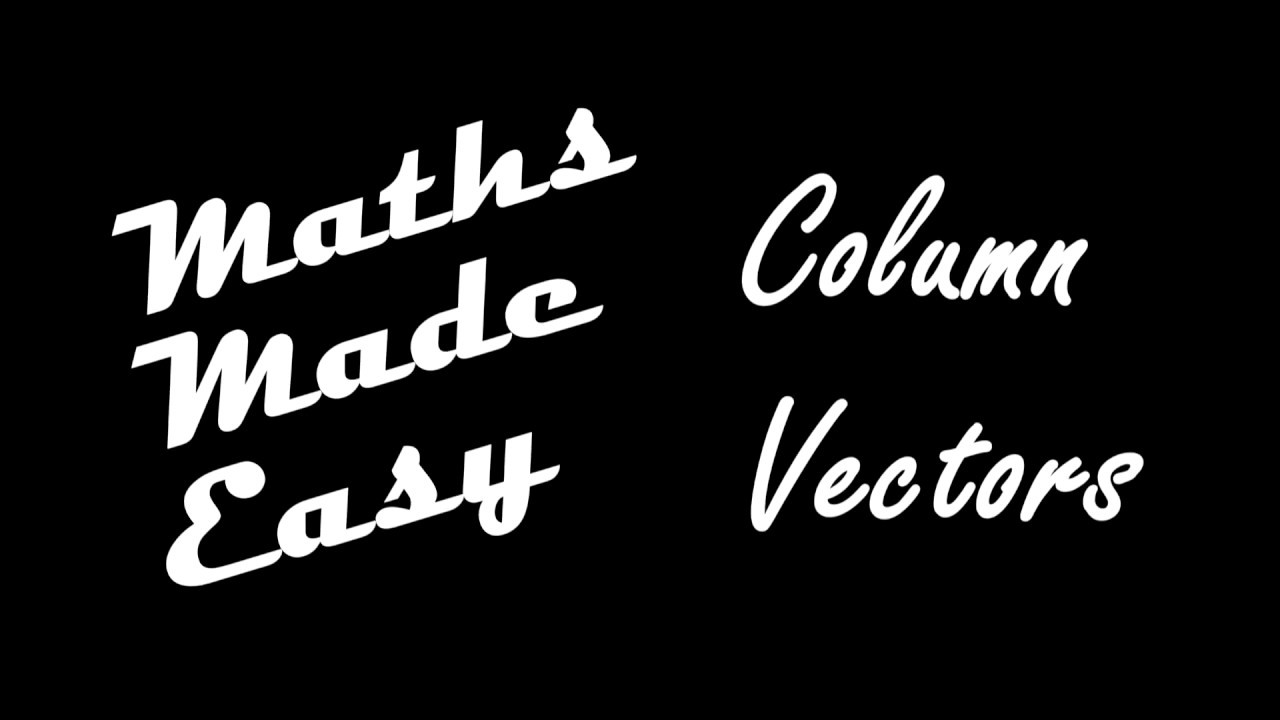Column Vectors