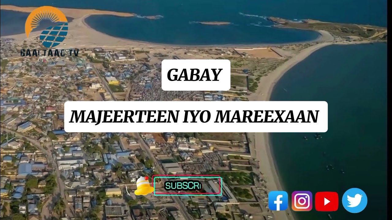 (GABAY) MAJEERTEEN  IYO MAREEXAAN    (ABWAAN GOXONDHE)
