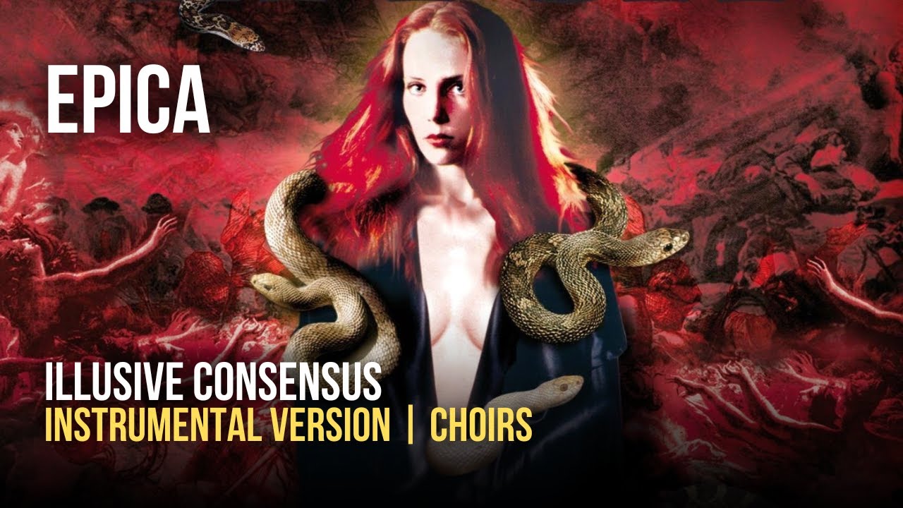 EPICA - Illusive Consensus [Instrumental With Choirs]