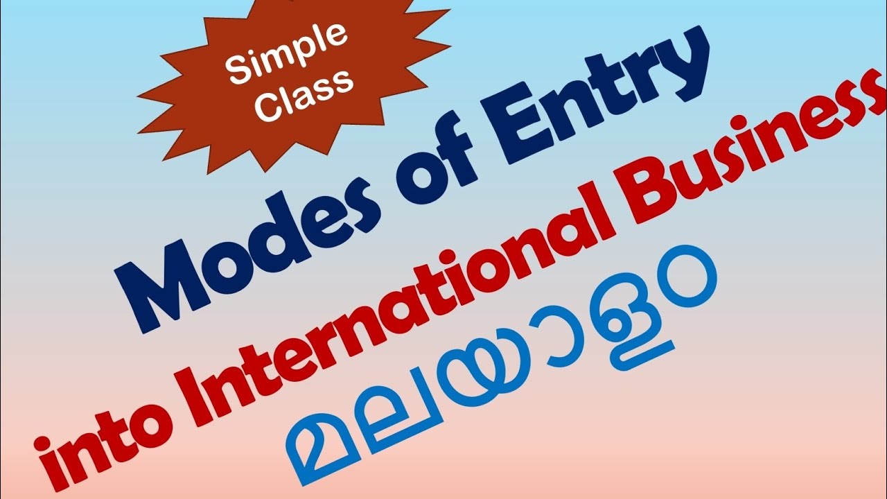 Modes of entry into international business malayalam