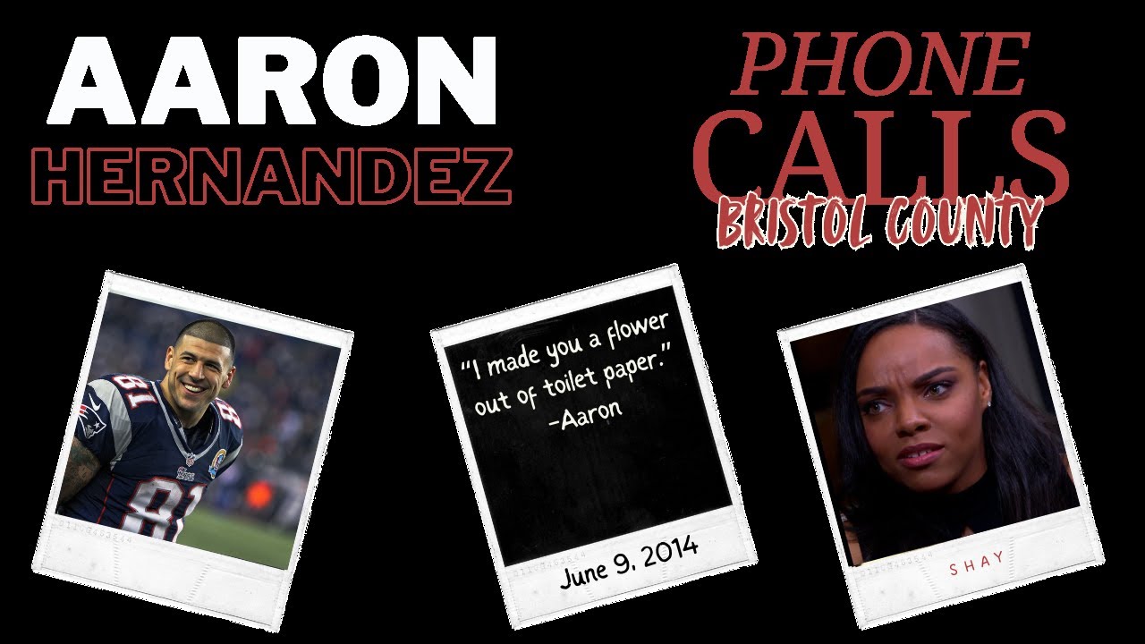 Aaron Hernandez | Phone Call with Shay | Smell the Flowers
