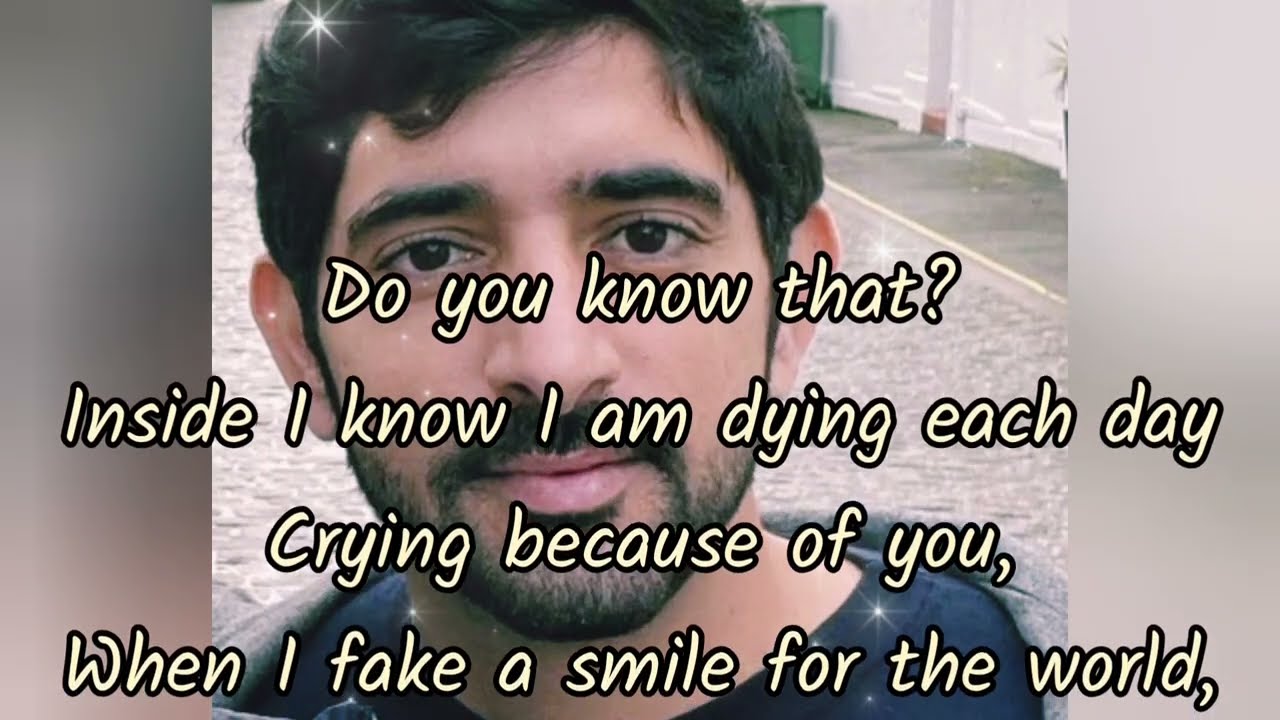 Baby Inside I Know I Am Dying In Love 💔,Fazza Poems,English Poems,Romantic poems,Sheikh Hamdan Poem