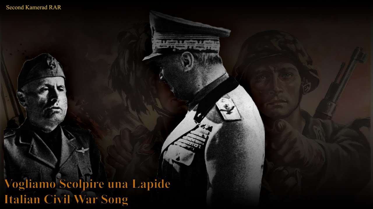 Vogliamo Scolpire una Lapide - Italian Civil War Song - With Lyrics