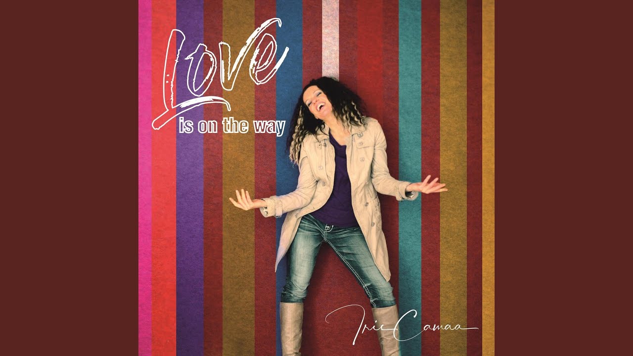 Love Is on the Way