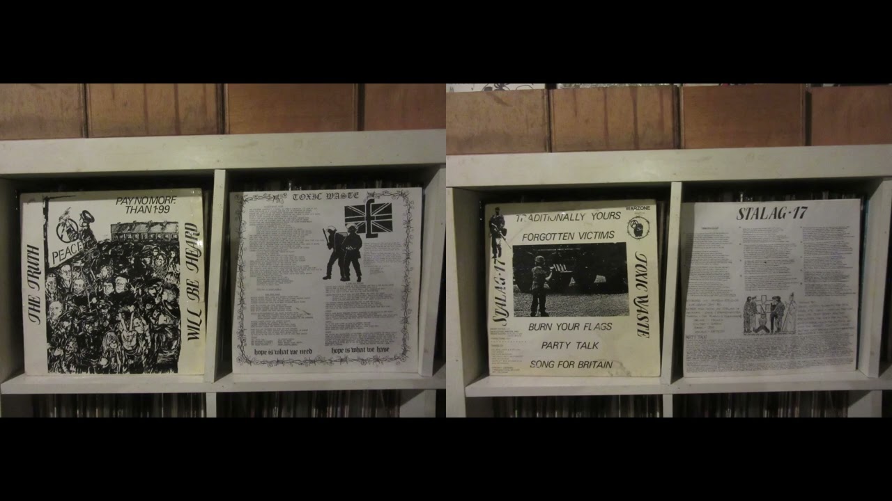 Stalag 17 - Toxic Waste (NI) From Belfast With Blood - The Truth Will Be Heard. Split 12