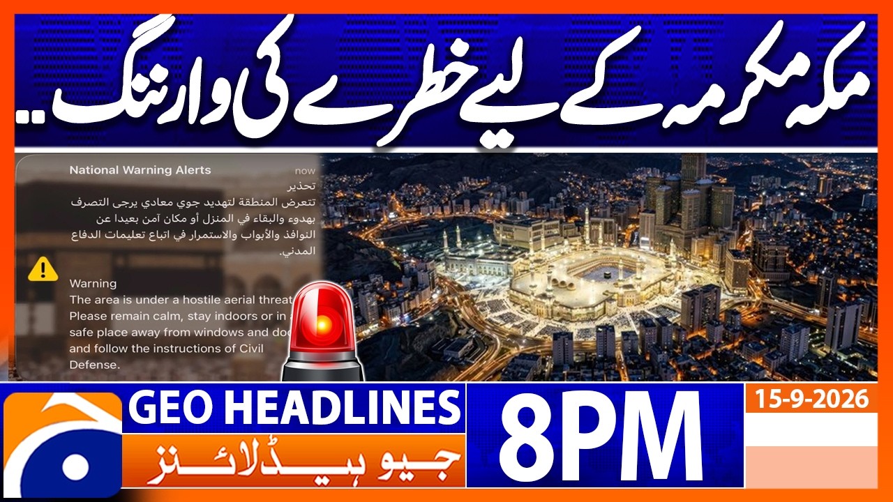 Hothis Attacks - Saudia Issued Warning..!! | 8PM Headline Geo News | 15th Sep 2026