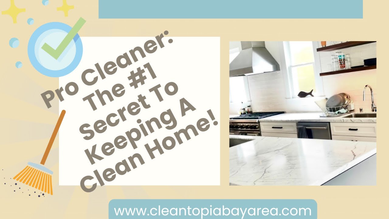 Pro Cleaner Reveals: The #1 Secret To Keeping A Clean Home!