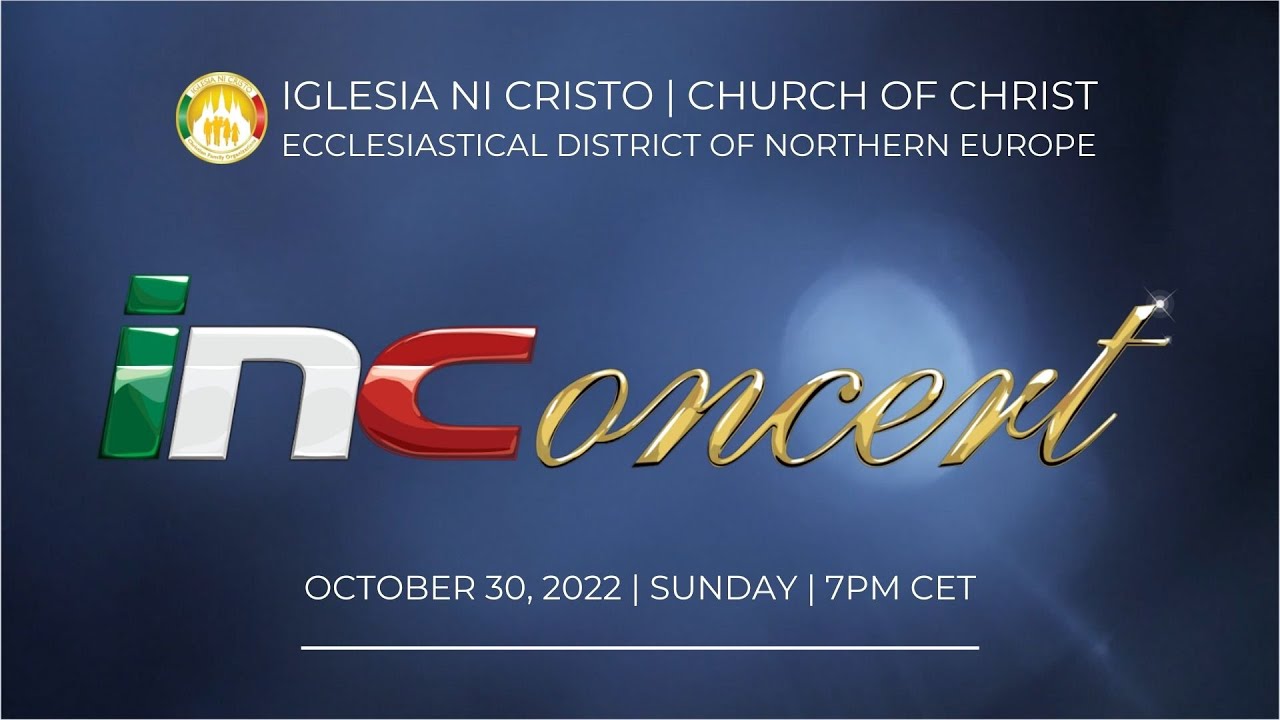 INCONCERT ECCLESIASTICAL DISTRICT OF NORTHERN EUROPE | OCT. 31, 2022 | 7:00 P.M. CET