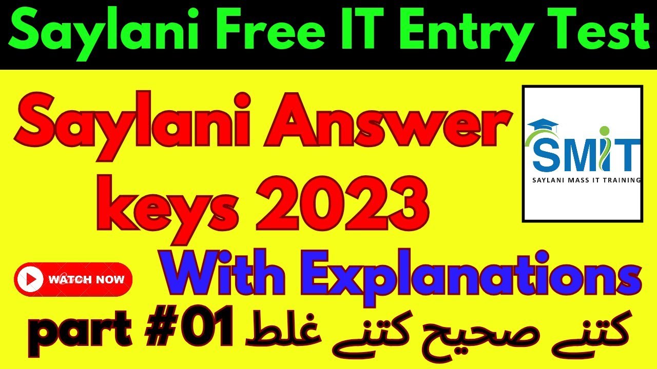 Saylani IT Entry Test Answer Keys with complete Explanation