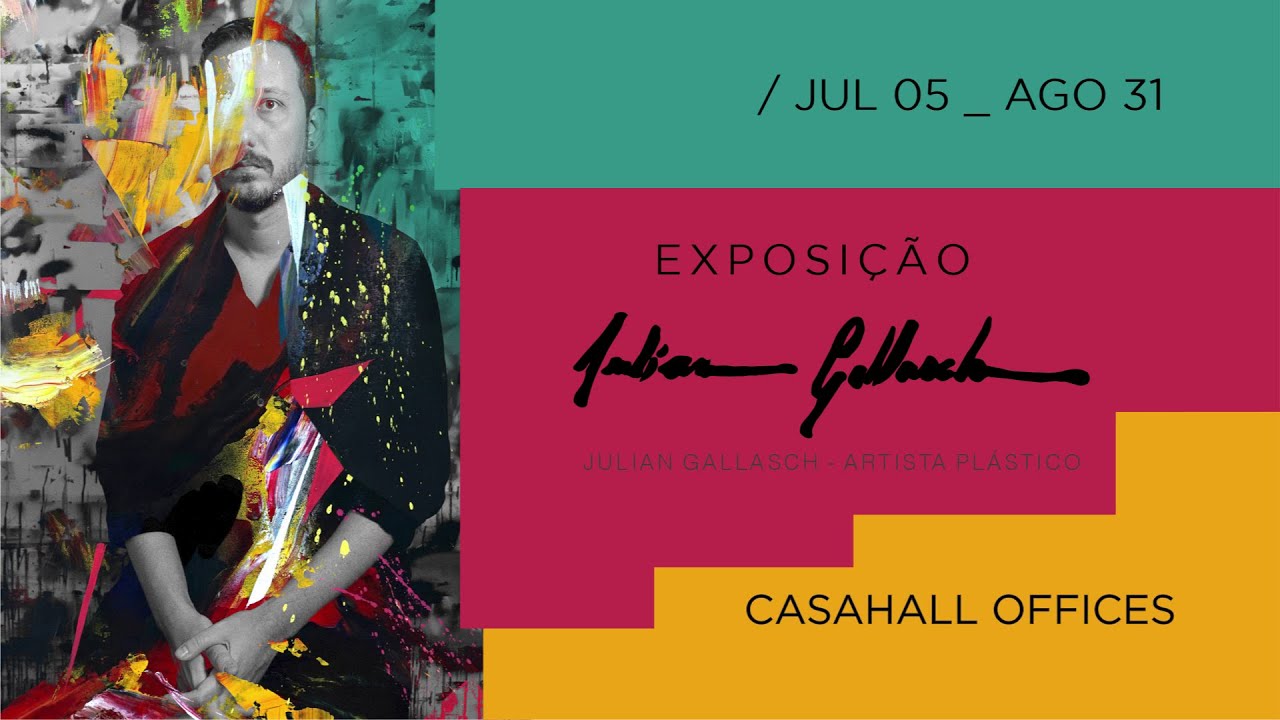 Exposi&ccedil;&atilde;o de Arte | Julian Gallasch
