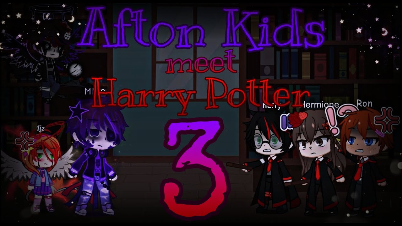 Aftons kids meet Harry potter || Gacha || Multifandom Multiverse episode 7 🪦🧙‍♂️🦉☠️👻