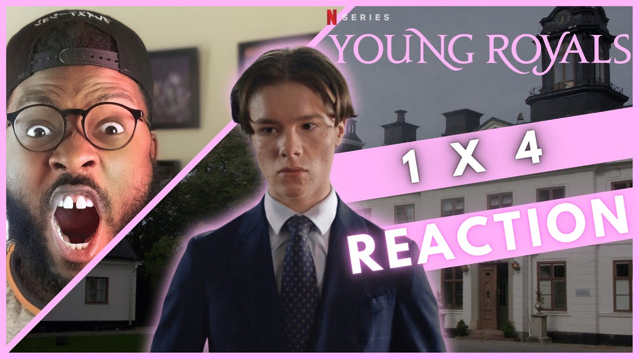 Young Royals | 1x4 | REACTION 