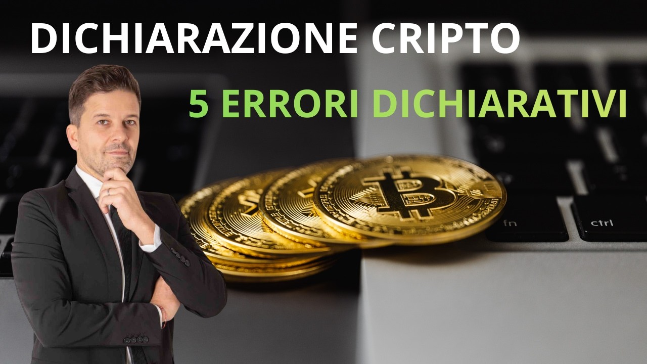 5 Errori nella Dichiarazione Cripto che Ti Possono Costare una Verifica!!!