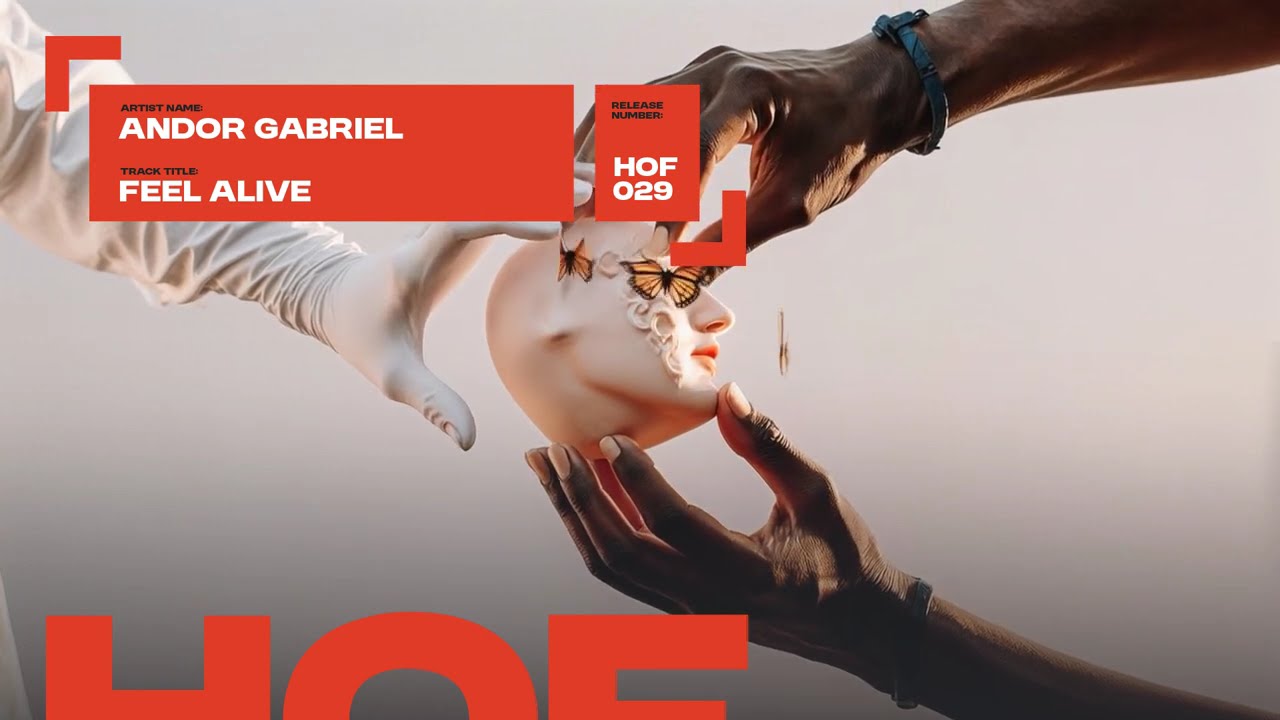 Andor Gabriel - Feel Alive (HOF029)