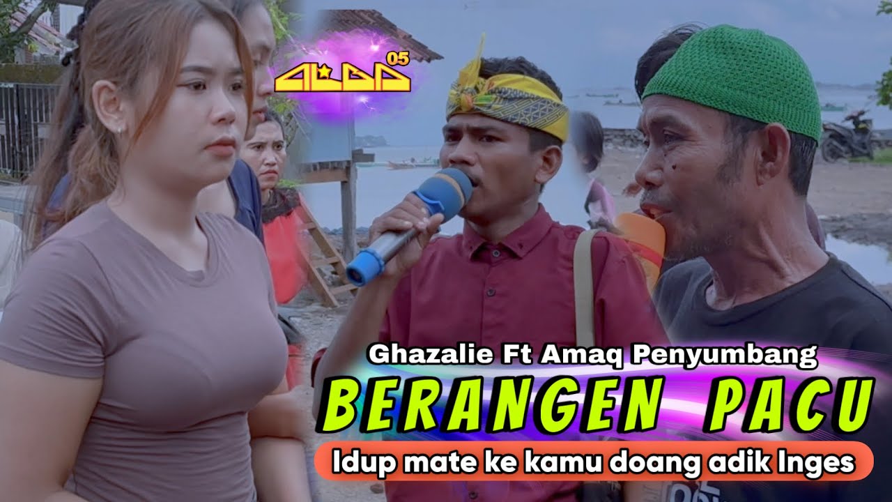 Lagu Sasak Terbaru 2026 || BERANGEN PACU || Versi ALBA 05 Ghazalie ft Penyumbang Sama” bagus 
