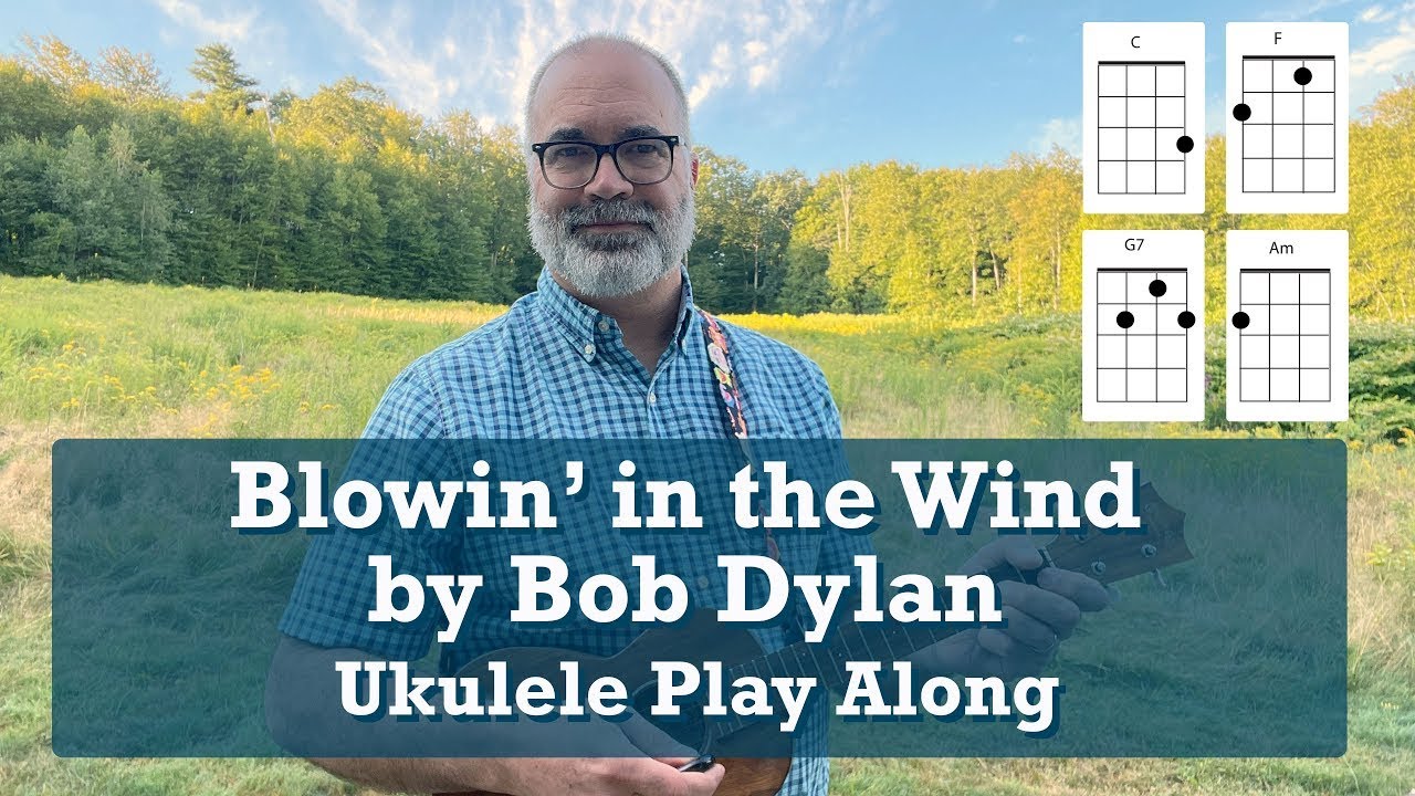 Blowin' In The Wind - Bob Dylan | Easy Ukulele Play-Along for Beginners