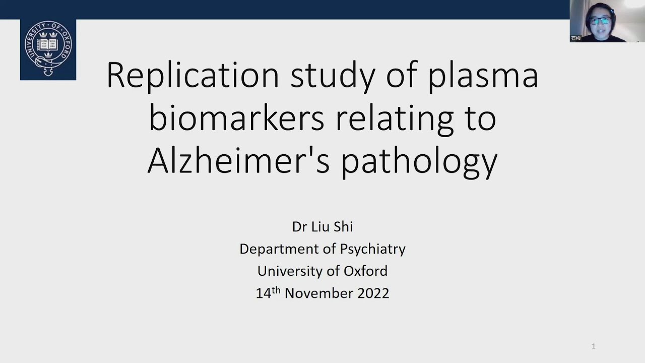 ZJU Global Dialogue Series: Replication study of plasma biomarkers relating to Alzheimer's pathology