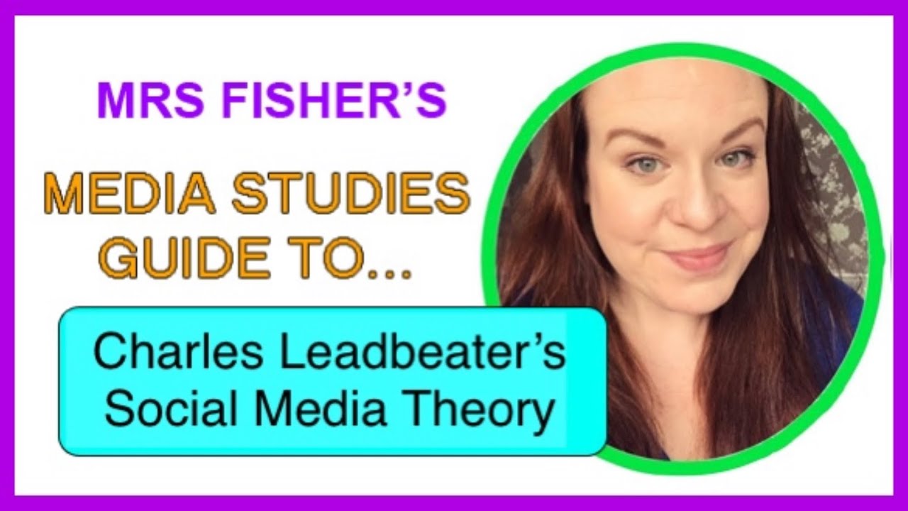 Media Studies - Charles Leadbeater’s theories about online media - A simple guide