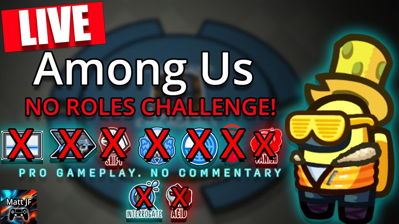 Among Us Mastermind Live Stream With Viewers | NO ROLES CHALLENGE (Classic Pro Lobbies)
