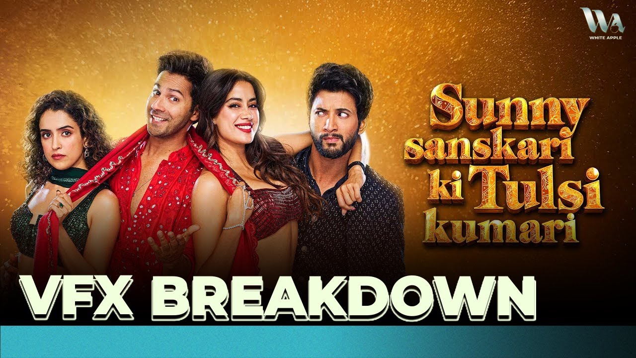 VFX Breakdown | Sunny Sanskari ki Tulsi Kumari | WA Studios