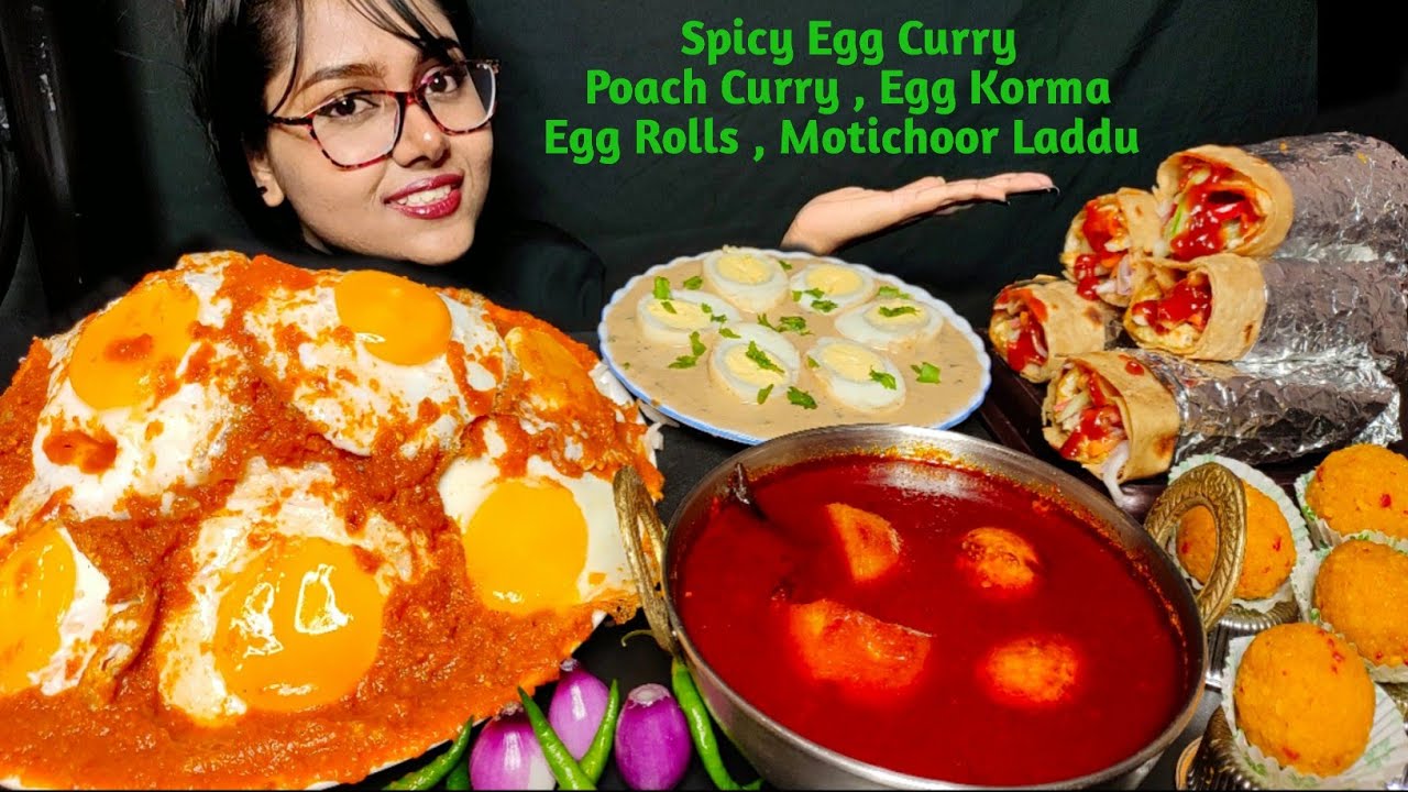 Eating Spicy Egg Curry, Egg Korma, Poach Curry, Egg Roll, Laddu | Big Bite | Messy Eating | Mukbang